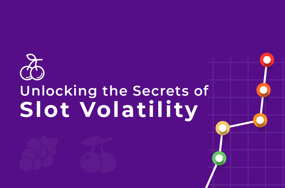 Unlocking the Secrets of Slot Volatility: Your Guide to Smarter Play