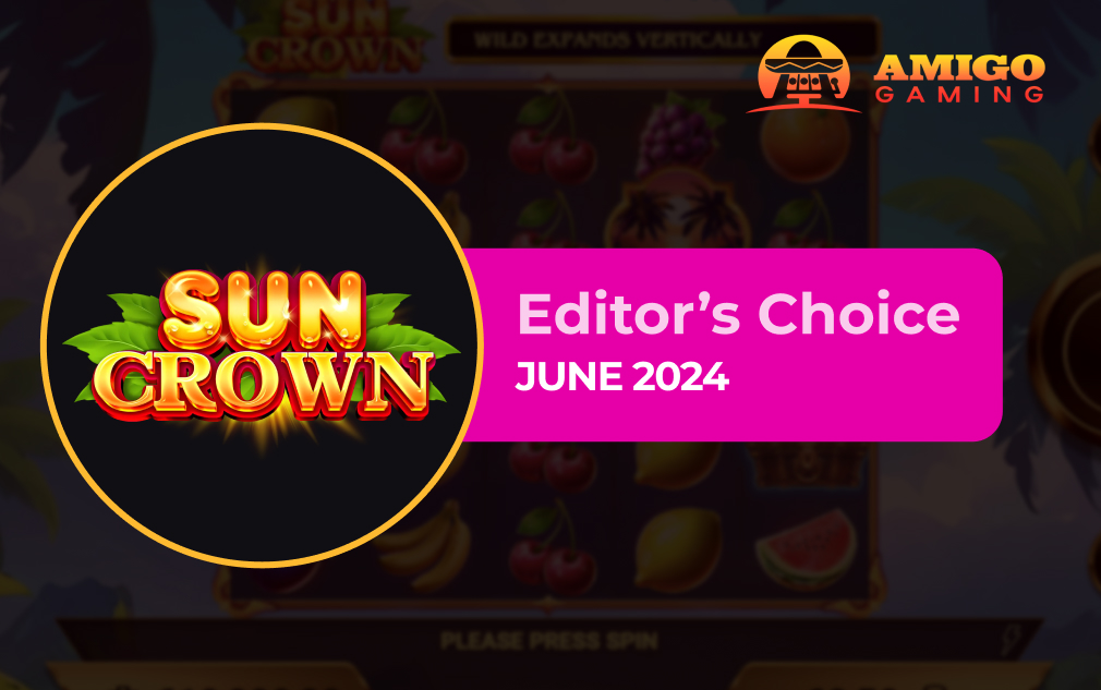 Sun Crown by Amigo Gaming - Editor’s Choice June 2024