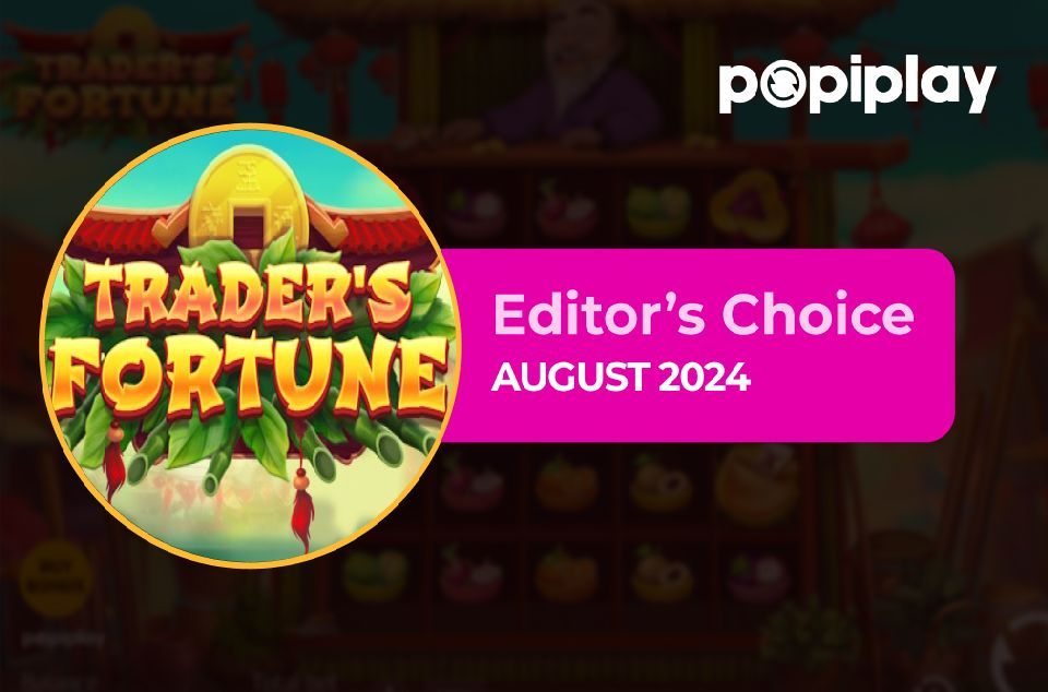 Trader’s Fortune by Popiplay - Editor’s Choice August 2024