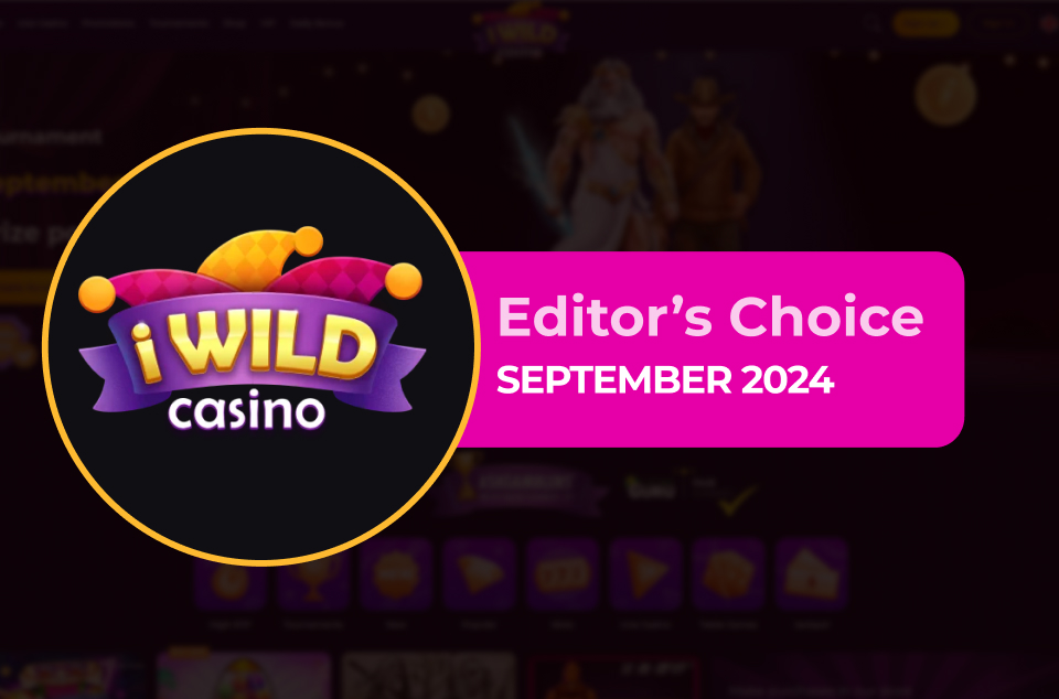 iWild Casino - Editor’s Choice September 2024