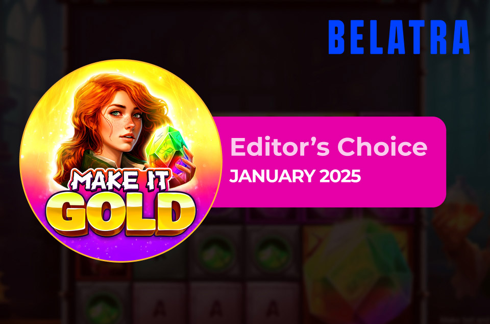 Make it Gold by Belatra Games - Editor’s Choice January 2025